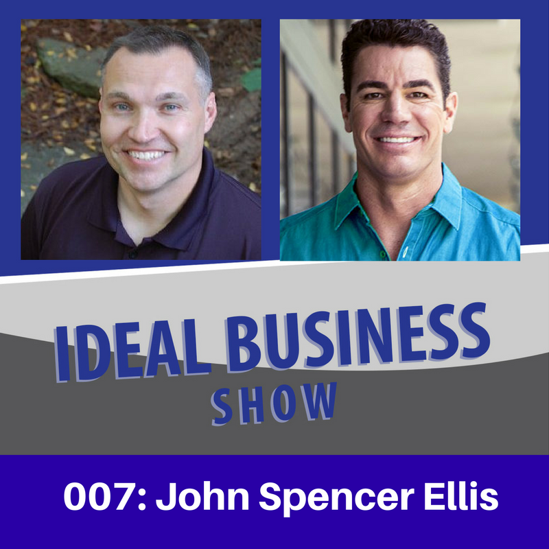 Ideal Business Show with John Spencer Ellis