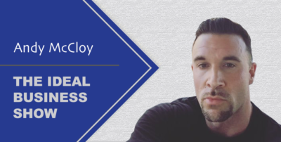 Ideal Business Show with Andy McCloy